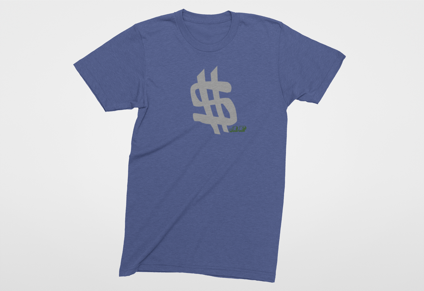 Dolla AF T-shirt - Trendy AF