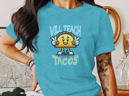 Funny Cute Will Teach For Tacos Graphic T-Shirt - Trendy AF