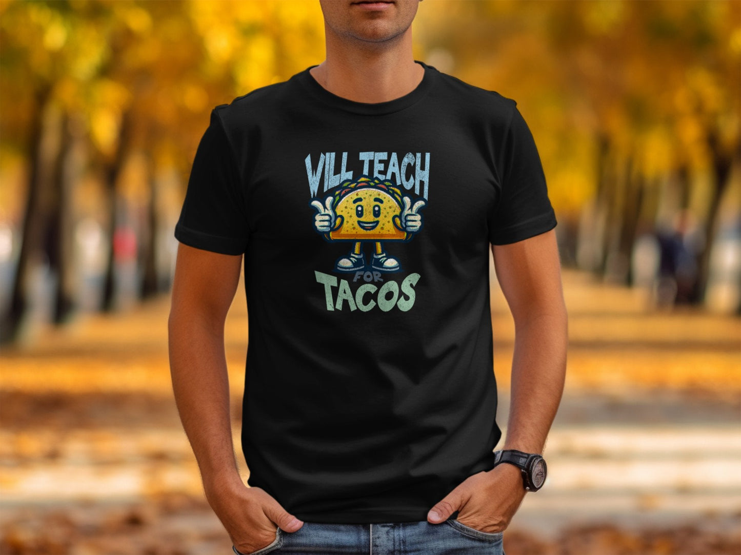 Funny Cute Will Teach For Tacos Graphic T-Shirt - Trendy AF