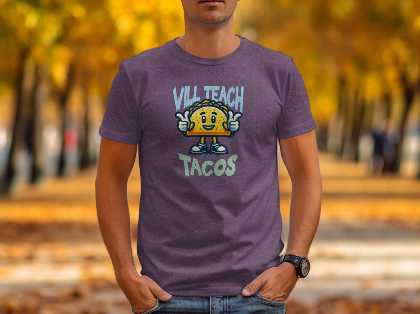 Funny Cute Will Teach For Tacos Graphic T-Shirt - Trendy AF