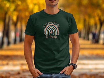 It's A Beautiful Day To Teach Rainbow Design T-Shirt - Trendy AF