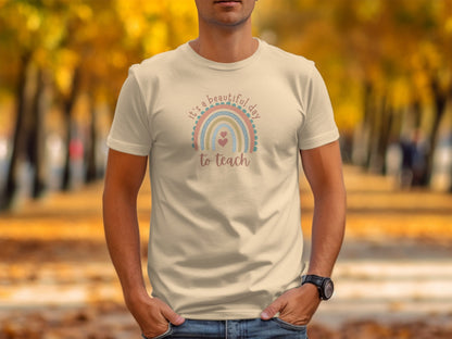 It's A Beautiful Day To Teach Rainbow Design T-Shirt - Trendy AF