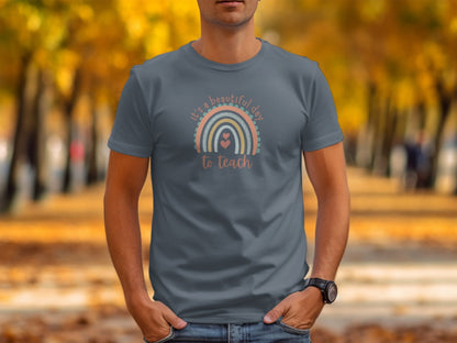 It's A Beautiful Day To Teach Rainbow Design T-Shirt - Trendy AF