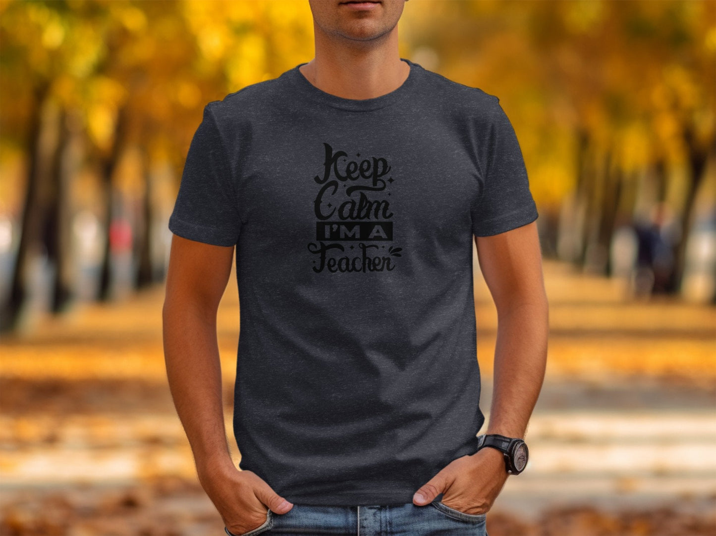 Keep Calm I'm A Teacher Stylish Graphic T-Shirt - Trendy AF