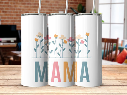 Mama 20oz Skinny Tumbler - Trendy AF