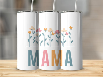 Mama 20oz Skinny Tumbler - Trendy AF