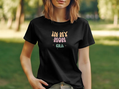 Mom Era Mothers Day T-Shirt - Trendy AF