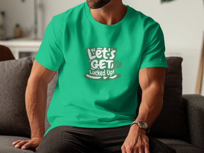 St. Patrick's Day T-Shirt, Let's Get Lucked Up, Funny Irish Green Tee, Unisex Clover Shirt, Festive Holiday Top, St Paddy's Party Wear - Trendy AF