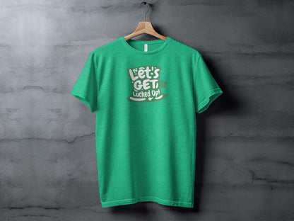 St. Patrick's Day T-Shirt, Let's Get Lucked Up, Funny Irish Green Tee, Unisex Clover Shirt, Festive Holiday Top, St Paddy's Party Wear - Trendy AF