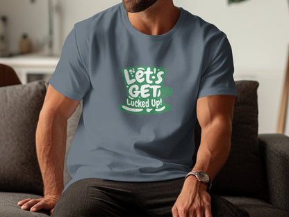 St. Patrick's Day T-Shirt, Let's Get Lucked Up, Funny Irish Green Tee, Unisex Clover Shirt, Festive Holiday Top, St Paddy's Party Wear - Trendy AF