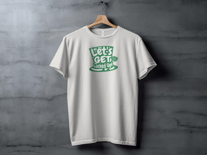 St. Patrick's Day T-Shirt, Let's Get Lucked Up, Funny Irish Green Tee, Unisex Clover Shirt, Festive Holiday Top, St Paddy's Party Wear - Trendy AF