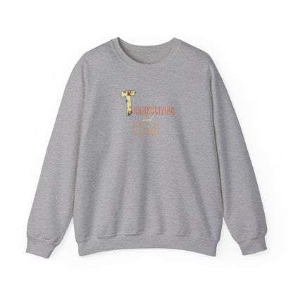 Thanksgiving and Chill Light Sweatshirt - Trendy AF