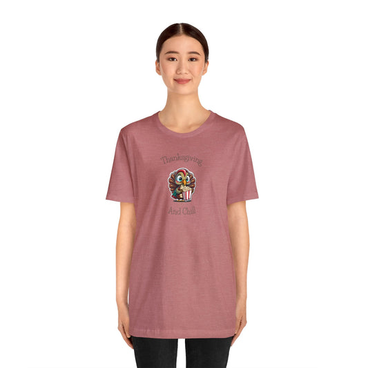 Thanksgiving and Chill Short Sleeve Tee - Trendy AF