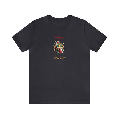 Thanksgiving and Chill Turkey Short Sleeve Tee - Trendy AF