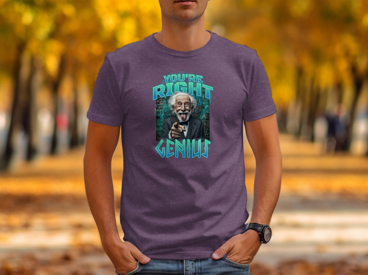 You're Right Genius Calculated Design Humor T-Shirt - Trendy AF